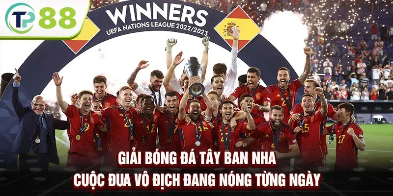 giải bóng đá Tây Ban Nha